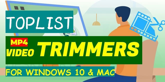 best free mp4 video trimmers on windows 10 and mac