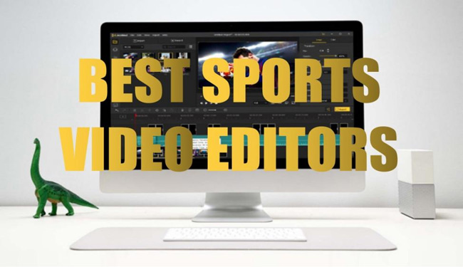 best sports video editors to make highlight sports video