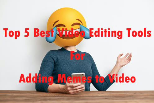 Udover I Kæledyr Top 5 Meme Video Maker for Adding Memes to Video