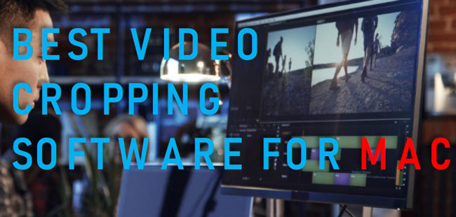 best free video cropping software for mac