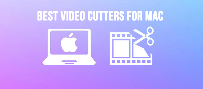 best video cutters for mac