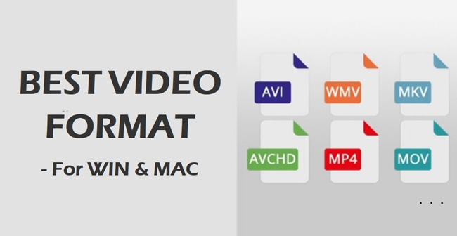 best video format on windows and mac