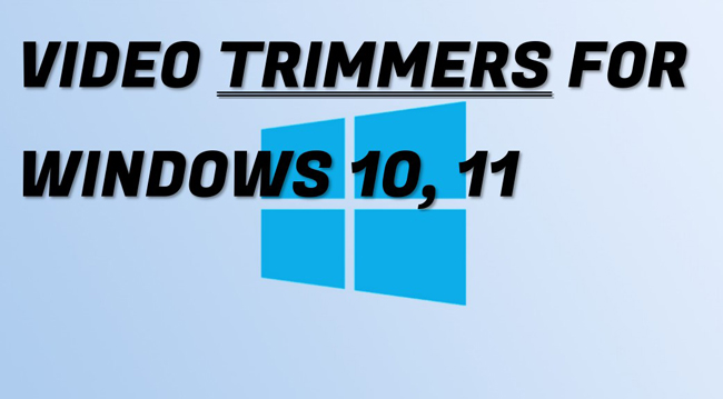 best video trimmer for windows 10