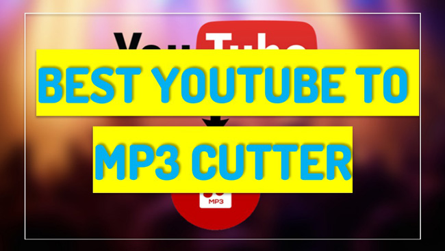 best youtube to mp3 cutter