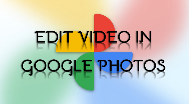 how do you edit a video in google photos