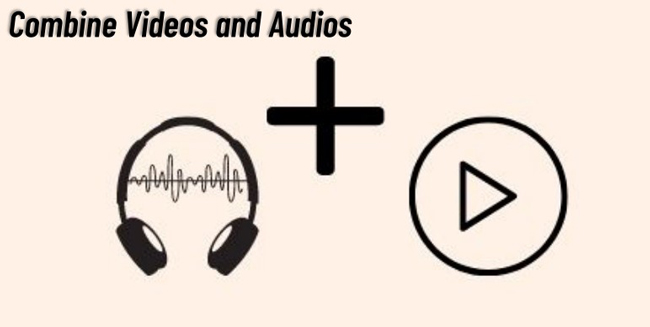how to combine audio and video