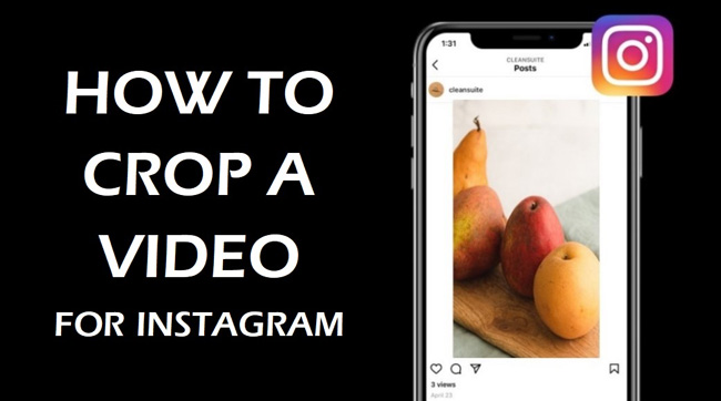 how to crop videos for instagram