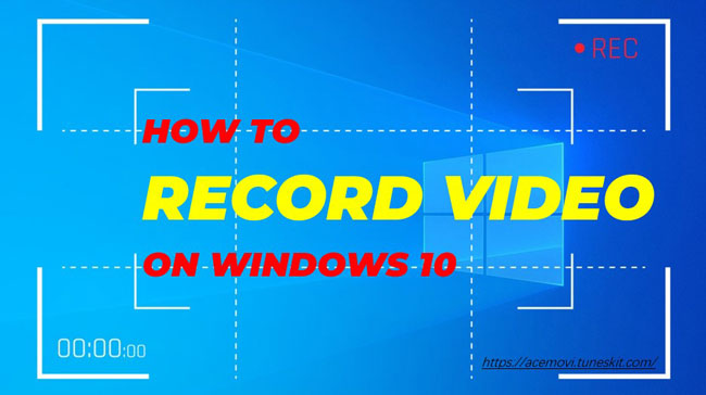 record from webcam windows 10