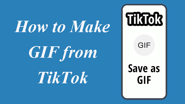 make gif from tiktok