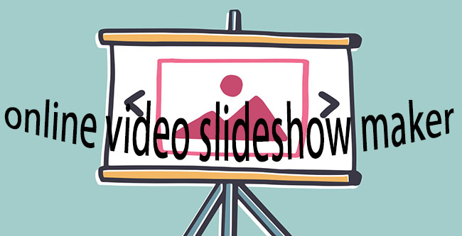 online video slideshow maker