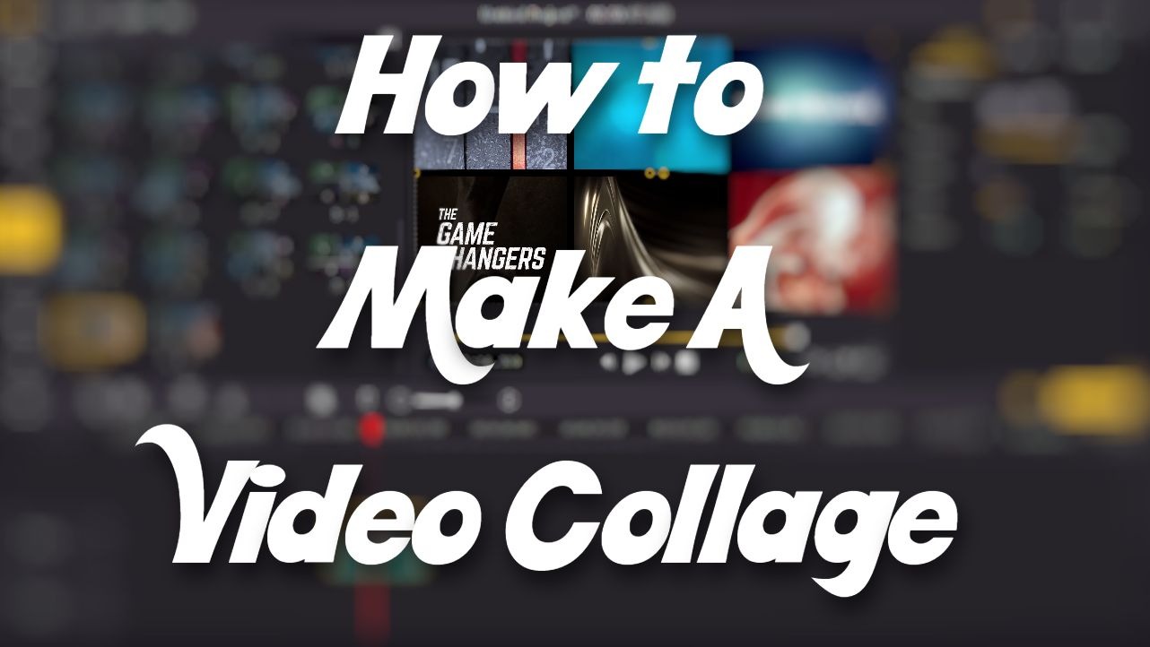 how to make a video collage